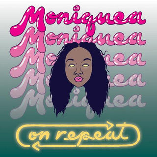 Monique- On Repeat