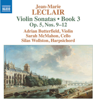 the album cover for Leclair / Butterfield / Wollston - Violin Sonatas Book 3 5 9-12