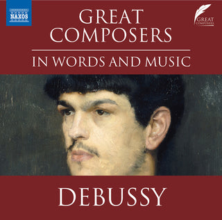 the album cover for Debussy / Scott - Great Composers In Words & Music