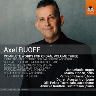 the album cover for Ruoff / Lehtola / Komulainen - Complete Works for Organ 3