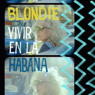 Blondie- Vivir En La Habana