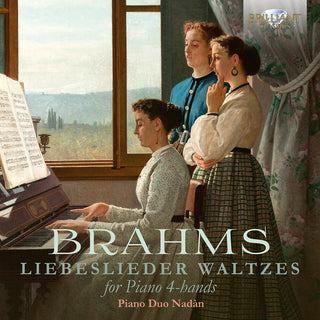 the album cover for Brahms / Piano Duo Nadan - Liebeslieder Waltzes For Piano