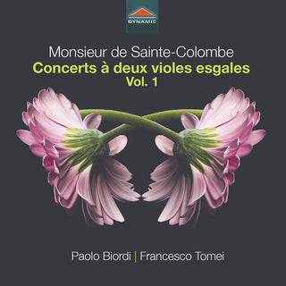 the album cover for Sainte-Colombe / Biordi / Tomei - Concerts A Deux Violes 1