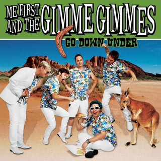 Me First & The Gimme Gimmes- Go Down Under (10")
