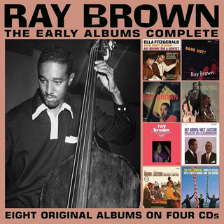 the album cover for Ray Brown - Early Albums Complete