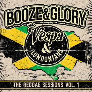 Booze & Glory- Reggae Sessions 1