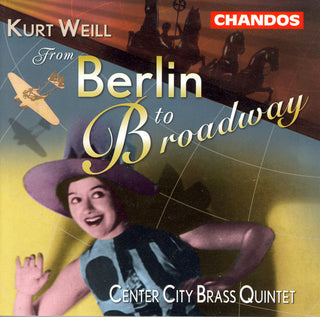 the album cover for Center City Brass Quintet - From Berlin to Broadway