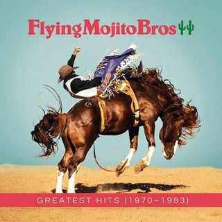 Flying Mojito Bros- Greatest Hits 1970-1983