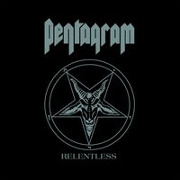 Pentagram- Relentless