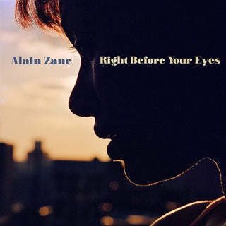 Alain Zane- Right Before Your Eyes