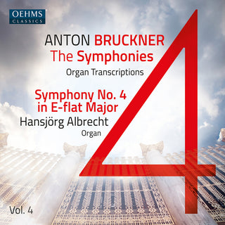 the album cover for Bruckner / Albrecht - Bruckner Symphonies 4