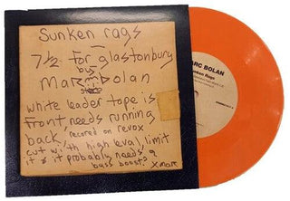 T.Rex- Sunken Rags (Home Demo - 'Glastonbury Fayre' Version) - Orange Colored 7-Inch Vinyl