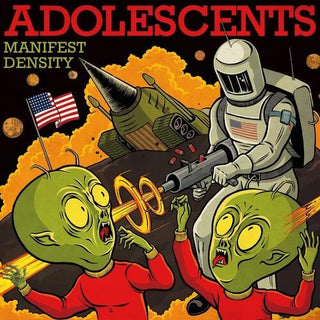 The Adolescents- Manifest Destiny