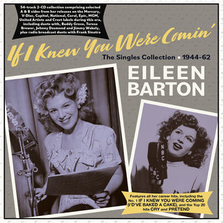 the album cover for Eileen Barton - If I Knew You Were Comin': The Singles Collection