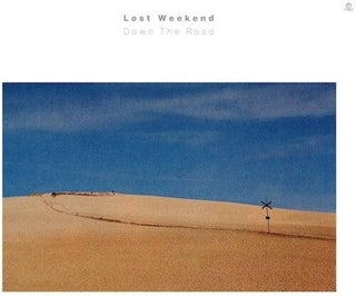 The Lost Weekend- Down The Road