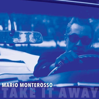 the album cover for Mario Monterosso - Take It Away