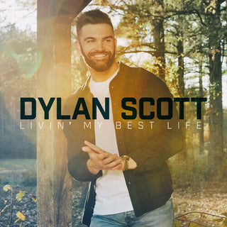 Dylan Scott- Livin' My Best Life