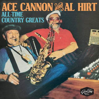 the album cover for Ace Cannon  & Al Hirt - All-Time Country Greats (Mod)