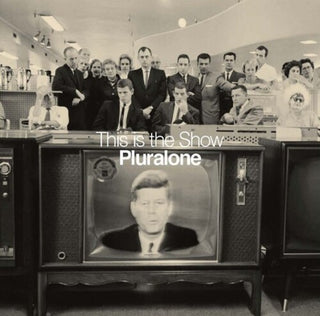 Pluralone- This Is The Show