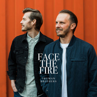 the album cover for Truman Brothers - Face The Fire