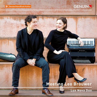 the album cover for Brouwer / Lux Nova Duo / Verastegui - Meeting Leo Brouwer