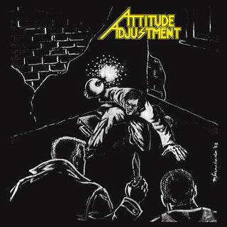 Attitude Adjustment- No More Mr. Nice Guy - Millennium Edition