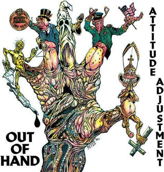 Attitude Adjustment- Out Of Hand - Millennium Edition