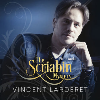the album cover for Kelkel / Larderet - Scriabin Mystery