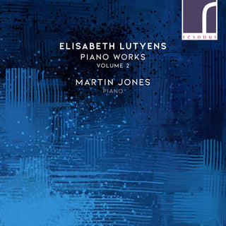 the album cover for Lutyens / Jones - Piano Works 2