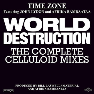 the album cover for Time Zone - World Destruction: The Complete Celluloid Mixes