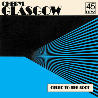 Cheryl Glasgow- Glued To The Spot - Clear Blue