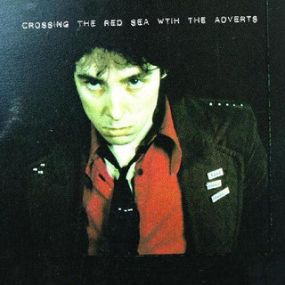 The Adverts- Crossing The Red Sea With The Adverts