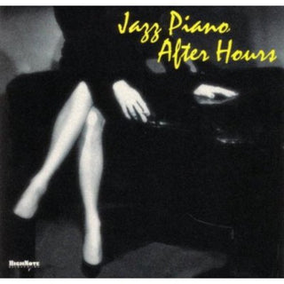 the album cover for Jazz Piano After Hours - Jazz Piano After Hours