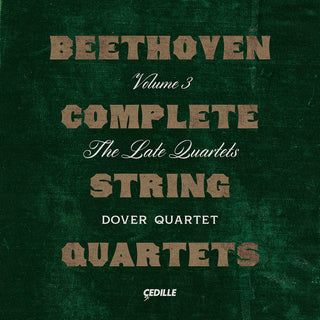 the album cover for Beethoven / Dover Quartet - Complete String Quartets 3 (3pk)