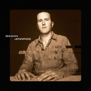 Mason Jennings- Mason Jennings