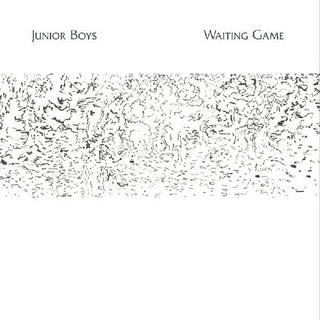 Junior Boys- Waiting Game