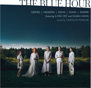 the album cover for A Far Cry, Shara Nova, Rachel Grimes, Sarah Kirkland Snider, Angélica Negrón, Caroline Shaw - The Blue Hour