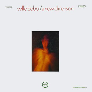 the album cover for Willie Bobo - New Dimension (Special Packaging) [Remastered]