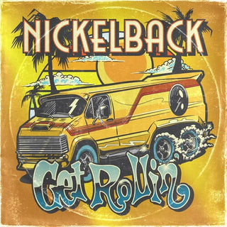 Nickelback- Get Rollin'