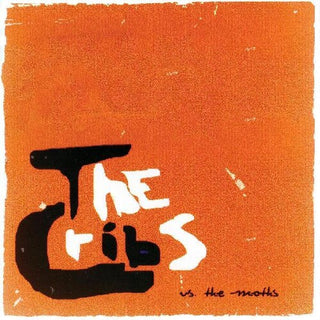 The Cribs- Vs. The Moths ......college Sessions 2001