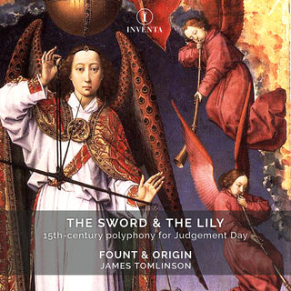 the album cover for Brumel / Martini / Fount & Origin - Brumel Martini Ockeghem And Regis: The Sword And the Lily - 15th Century