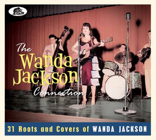 the album cover for Wanda Jackson Connection: 31 Roots & Covers / Var - Wanda Jackson Connection: 31 Roots & Covers / Var