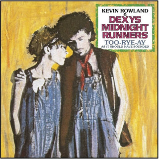the album cover for Kevin Rowland & Dexys Midnight Runners - Too-Rye-Ay
