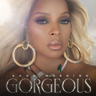 Mary J. Blige- Good Morning Gorgeous (Deluxe Edition)