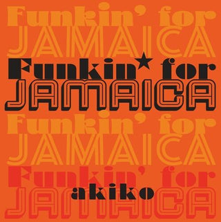 Akiko- Funkin' For Jamaica