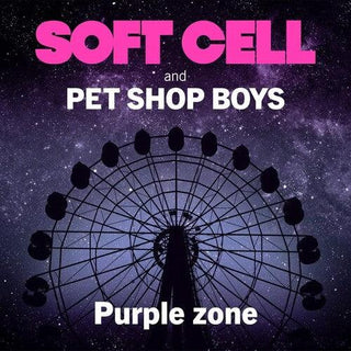 Soft Cell & Pet Shop Boys- Purple Zone