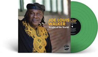 Joe Louis Walker- Weight of the World - Green