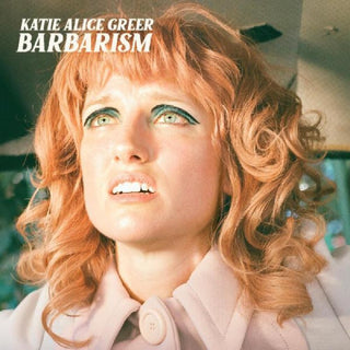 the album cover for Katie Greer  Alice - Barbarism [With Booklet]