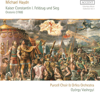 the album cover for Haydn / Purcell Choir / Orfeo Orchestra - Kaiser Constantin I. Feldzug Und Sieg