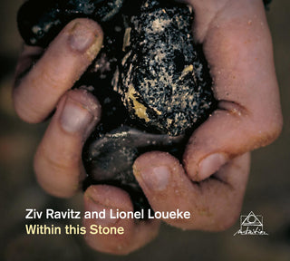 the album cover for Ziv Ravitz  / Loueke,Lionel - Within This Stone